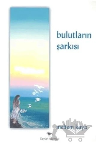 Bulutların Şarkısı – Meltem Kaya – Ceylan Yayınları kitap kapağı