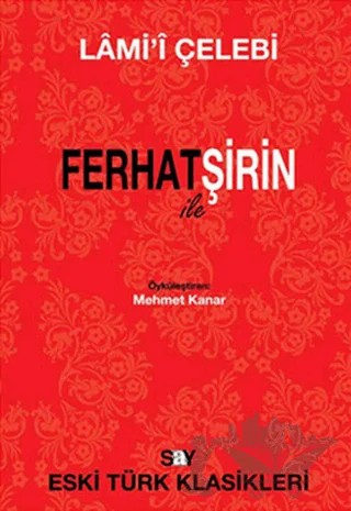 Ferhat ile Şirin – Lami'i Çelebi – Say Yayınları kitap kapağı