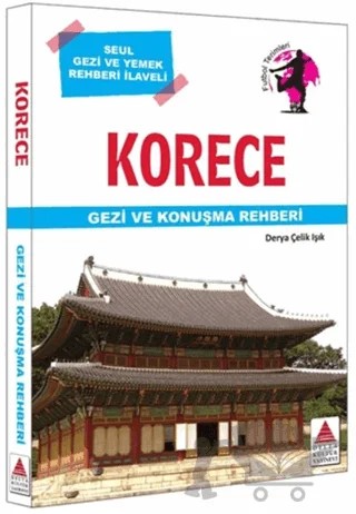 Korece Gezi ve Konuşma Rehberi – Derya Çelik – Delta Kültür Yayınevi kitap kapağı