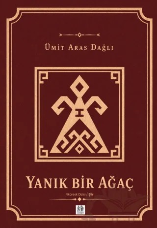 Yanık Bir Ağaç – Ümit Aras Dağlı – Pikaresk Yayınevi kitap kapağı