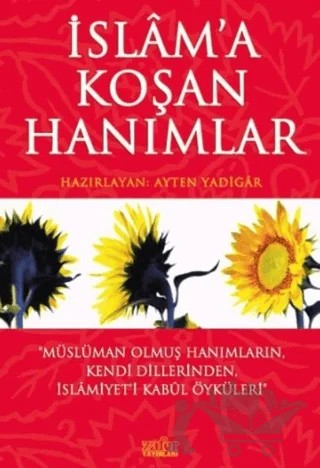 İslam’a Koşan Hanımlar – Ayten Yadigar – Zafer Yayınları kitap kapağı