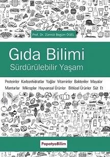 Gıda Bilimine Giriş ve Sürdürülebilir Yaşam – Zümrüt Begüm ÖGEL (Prof. Dr. ) – Papatya Bilim kitap kapağı