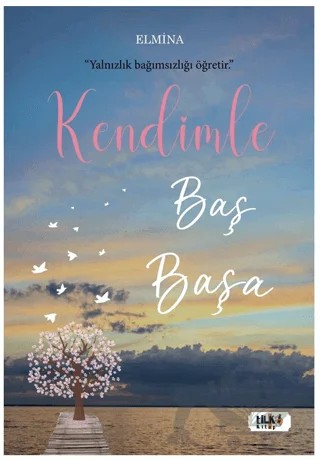 Kendimle Baş Başa – Elmina – Tilki Kitap kitap kapağı