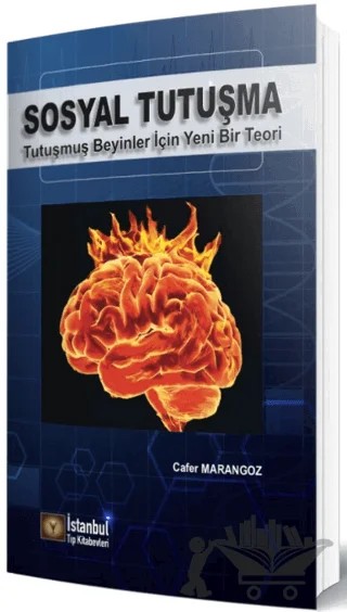 Sosyal Tutuşma – Cafer Marangoz – İstanbul Tıp Kitabevi kitap kapağı