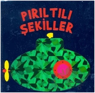 Pırıltılı Şekiller – Kolektif – Çiçek Yayıncılık kitap kapağı