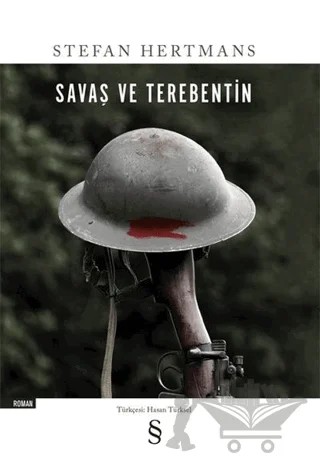 Savaş ve Terebentin – Stefan Hertmans – Everest Yayınları kitap kapağı