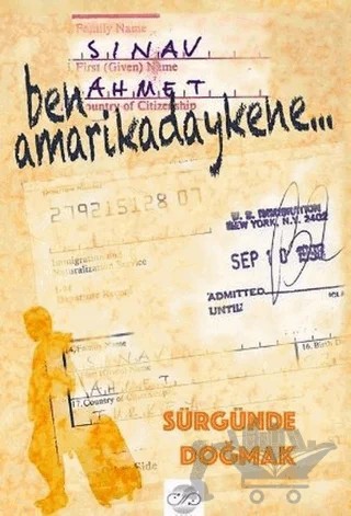 Ben Amarikadaykene – Ahmet Sınav – Post Yayınevi kitap kapağı