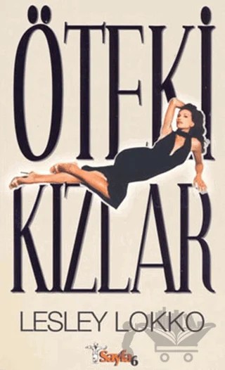 Öteki Kızlar – Lesley Lokko – Sayfa6 Yayınları kitap kapağı