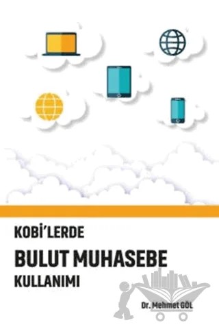 Kobi'lerde Bulut Muhasebe Kullanımı – Mehmet Göl – Gazi Kitabevi kitap kapağı