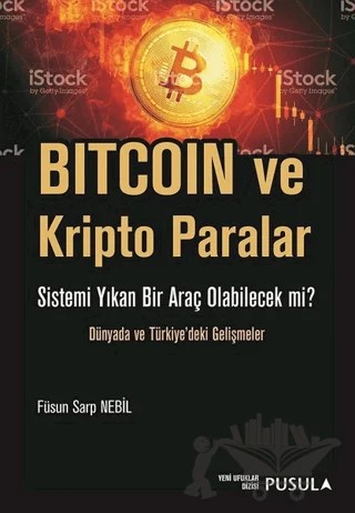 Bitcoin ve Kripto Paralar – Füsun Sarp Nebil – Pusula Yayıncılık kitap kapağı