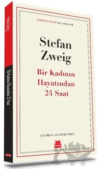 Bir Kadının Hayatından 24 Saat – Stefan Zweıg – Kırmızı Kedi Yayınevi kitap kapağı