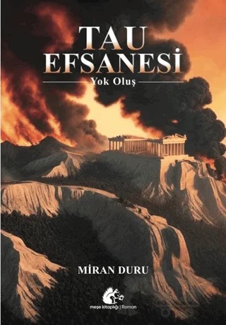 Tau Efsanesi - Yok Oluş – Miran Duru – Meşe Kitaplığı kitap kapağı
