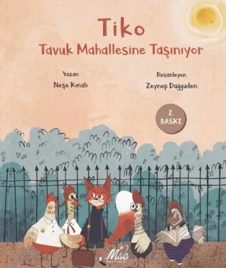 Tiko Tavuk Mahallesine Taşınıyor – Neşe Kınalı – Masal Seramik Evi (MSE) kitap kapağı