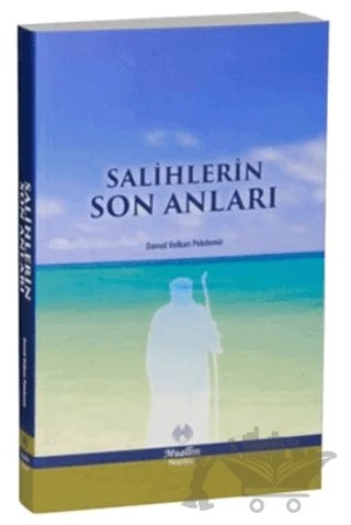Salihlerin Son Anıları – Davud Volkan Pekdemir – Muallim Neşriyat kitap kapağı