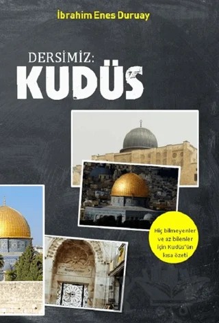 Dersimiz: Kudüs – İbrahim Enes Duruay – Uyanış Yayınevi kitap kapağı