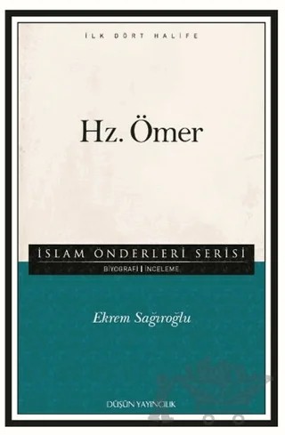 Hz. Ömer – Ekrem Sağıroğlu – Düşün Yayıncılık kitap kapağı