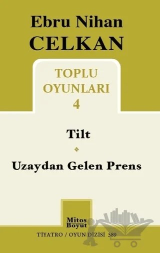 Toplu Oyunları 4 – Ebru Nihan Celkan – Mitos Boyut Yayınları kitap kapağı
