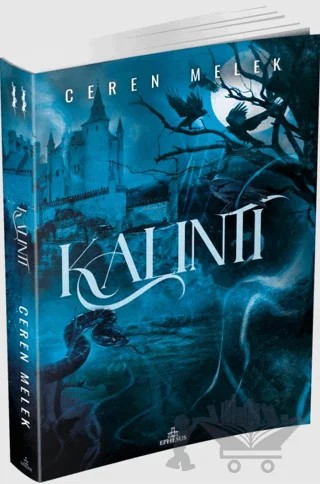Kalıntı - 2 – Ceren Melek – Ephesus Yayınları kitap kapağı