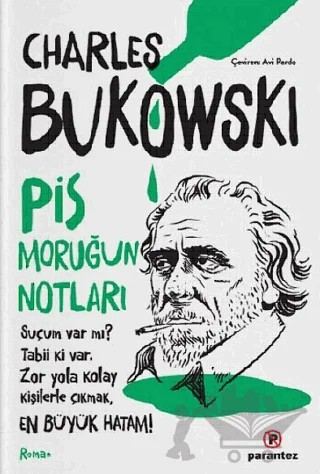 Pis Moruğun Notları – Charles Bukowski – Parantez Yayınları kitap kapağı