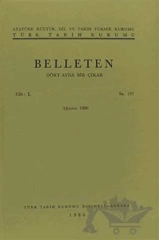 Belleten Sayı: 197 Cilt: 50 – Türk Tarih Kurumu Yayınları kitap kapağı