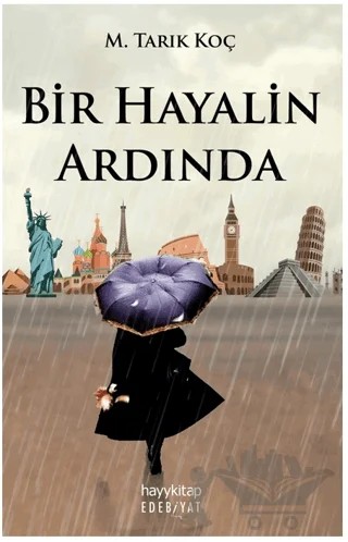 Bir Hayalin Ardında – Muhammed Tarık Koç – Hayykitap kitap kapağı