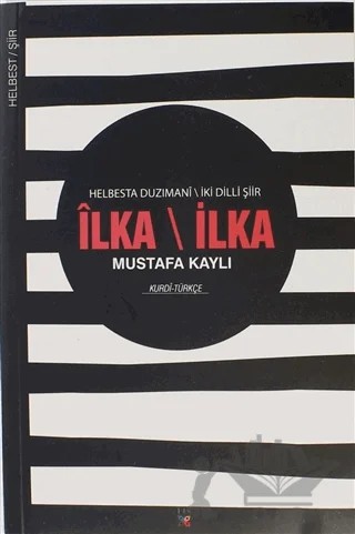 İlka \ İlka – Mustafa Kaylı – Lis Basın Yayın kitap kapağı