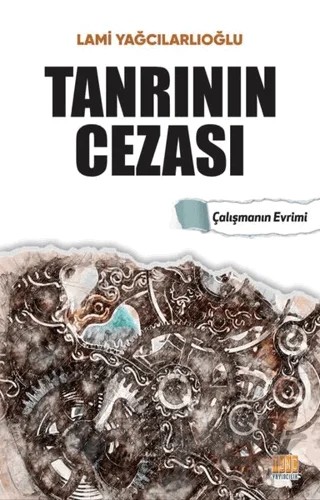 Tanrının Cezası – Lami Yağcılarlıoğlu – Tunç Yayıncılık kitap kapağı