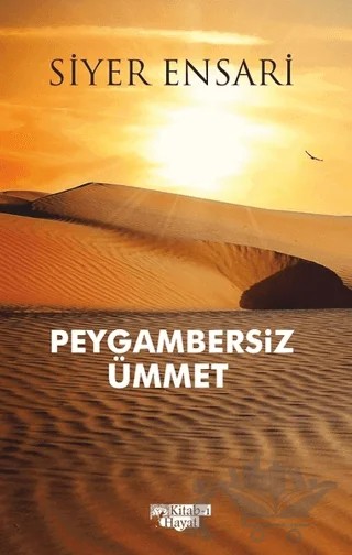 Peygambersiz Ümmet – Siyer Ensari – Kitab-ı Hayat kitap kapağı