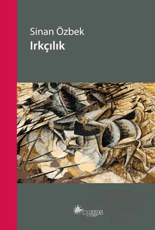 Irkçılık – Sinan Özbek – Notos Kitap kitap kapağı