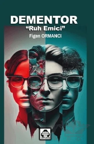 Dementor – Ruh Emici – Figen Ormancı – Alan Yayıncılık kitap kapağı