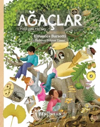 Ağaçlar Hakkında Her Şey – Eleonora Barsotti – Yeni İnsan Yayınevi kitap kapağı