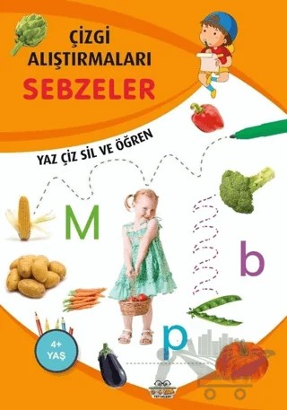 Sebzeler - Çizgi Alıştırmaları – Emine Ulusoy – 0-6 Yaş Yayınları kitap kapağı