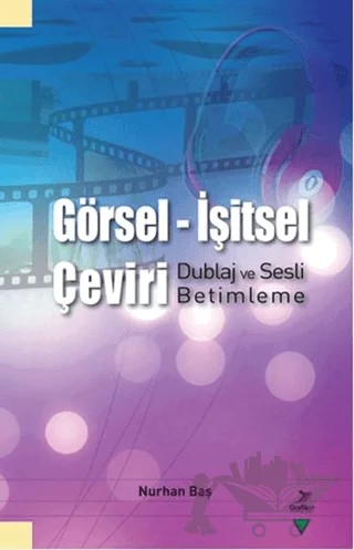 Görsel-İşitsel Çeviri – Nurhan Baş – Grafiker Yayınları kitap kapağı