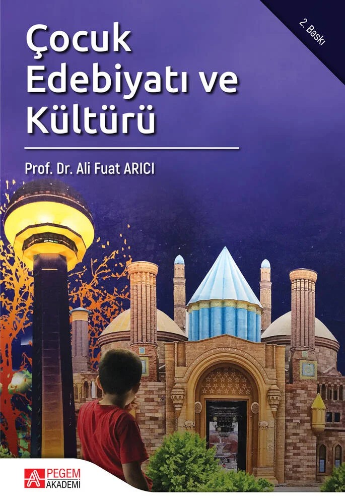 Çocuk Edebiyatı ve Kültürü – Ali Fuat Arıcı – Pegem Akademi Yayıncılık kitap kapağı