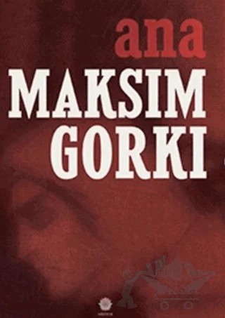 Ana – Maksim Gorki – Nilüfer Yayınları kitap kapağı