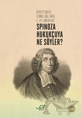 Spinoza Hukukçuya Ne Söyler? – Cemal Bali Akal, Manfred Walther, Marcela Rosales, Otto Pfersmann, Paolo Cristofolini – Zoe Kitap kitap kapağı