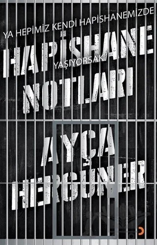 Hapishane Notları – Ayça Hergüner – Cinius Yayınları kitap kapağı