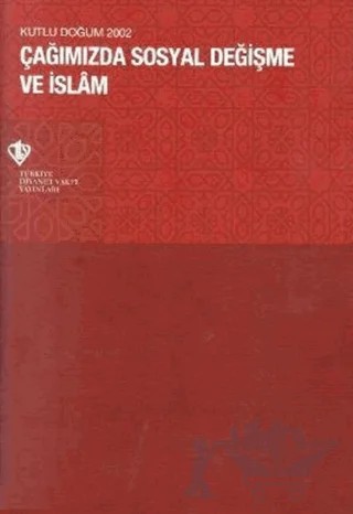 Çağımızda Sosyal Değişme ve İslam – Kolektif – Türkiye Diyanet Vakfı Yayınları kitap kapağı