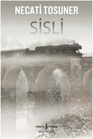 Sisli – Necati Tosuner – İş Bankası Kültür Yayınları kitap kapağı