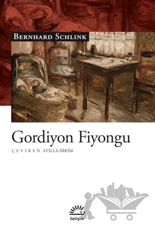 Gordiyon Fiyongu – Bernhard Schlink – İletişim Yayınevi kitap kapağı