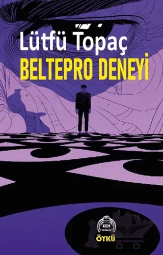 Beltepro Deneyi – Lütfü Topaç – Kekeme Yayınları kitap kapağı