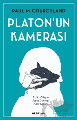 Platon'un Kamerası – Paul M. Cmurchland – Alfa Yayınları kitap kapağı