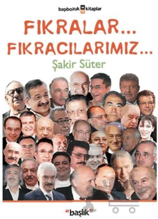 Fıkralar Fıkracılarımız – Şakir Süter – Başlık Yayınları kitap kapağı