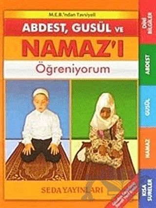 Abdest, Gusül ve Namaz'ı Öğreniyorum Kod: 091 – Abdurrahman Aydın – Seda Yayınları kitap kapağı