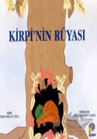 Kirpi’nin Rüyası – Yeşim Akbulut Özlü – Epsilon Yayınevi kitap kapağı