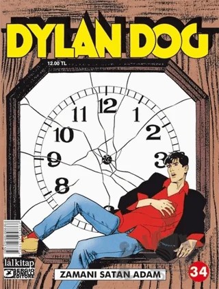 Dylan Dog Sayı: 34 - Zamanı Satan Adam – Claudio Chiaverotti – Lal Kitap kitap kapağı