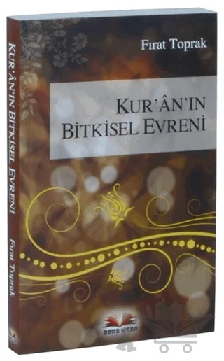 Kur'an'ın Bitkisel Evreni – Fırat Toprak – Bera Kitap kitap kapağı