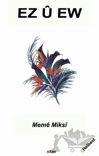 Ez ü Ew (Ben ve O) – Meme Miksi – Sitav Yayınevi kitap kapağı