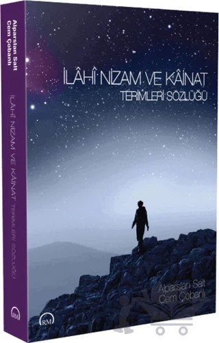 İlahi Nizam ve Kainat Terimleri Sözlüğü – Alparslan Salt, Cem Çobanlı – Ruh ve Madde Yayınları kitap kapağı
