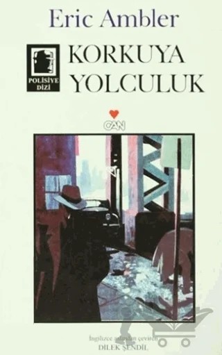 Korkuya Yolculuk – Eric Ambler – Art Basın Yayın Hizmetleri kitap kapağı